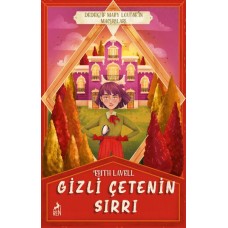 Gizli Çetenin Sırrı