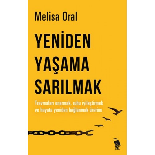 Yeniden Yaşama Sarılmak