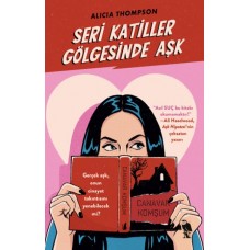 Seri Katiller Gölgesinde Aşk