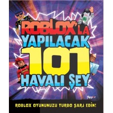 Roblox’la Yapılacak 101 Havalı Şey