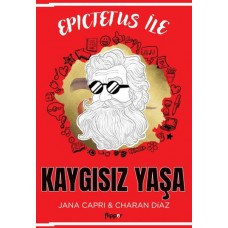 Epictetus ile Kaygısız Yaşa