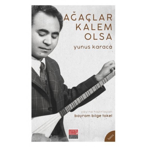 Ağaçlar Kalem Olsa