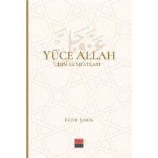 Yüce Allah İsim ve Sıfatları (6 Cilt)