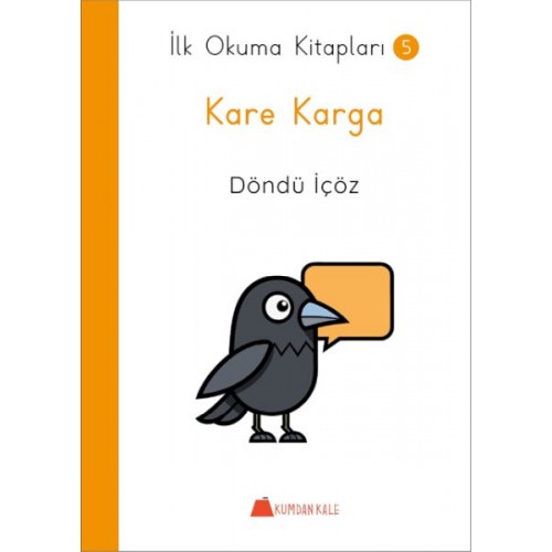 Kare Karga - İlk Okuma Kitapları 5