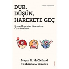 Dur, Düşün, Harekete Geç