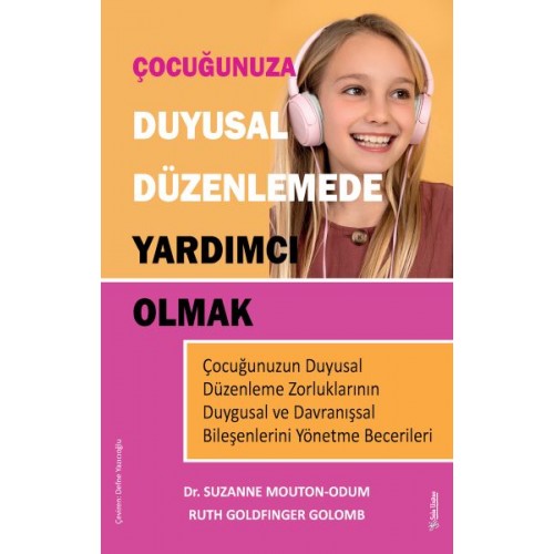 Çocuğunuza Duyusal Düzenlemede Yardımcı Olmak