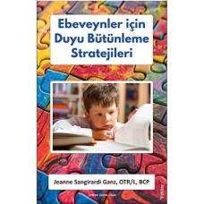 Ebeveynler için Duyu Bütünleme Stratejileri