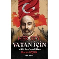 Her Şey Vatan İçin