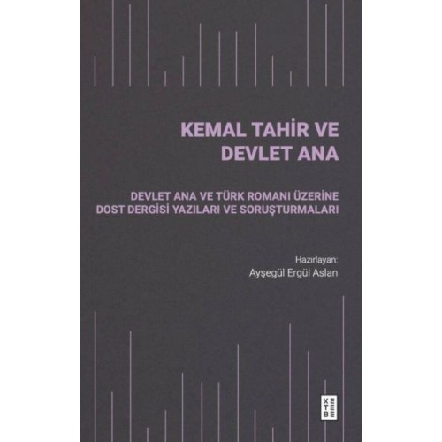 Kemal Tahir ve Devlet Ana