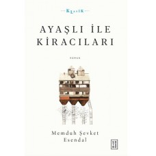 Ayaşlı ile Kiracıları