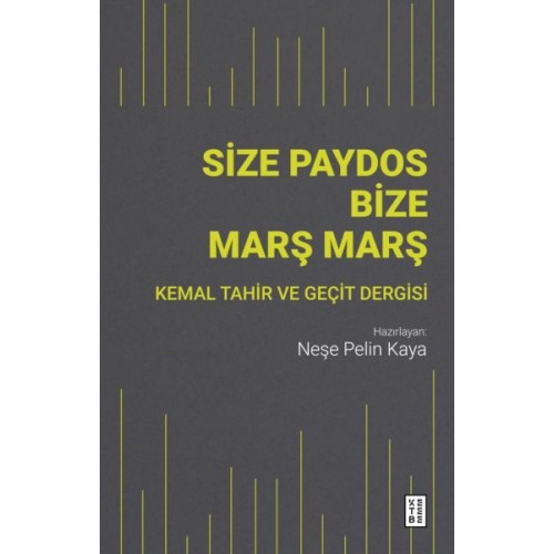 Size Paydos Bize Mars¸ Mars¸