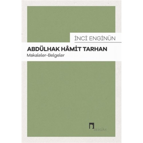 Abdülhak Hamit Tarhan: Makaleler - Belgeler