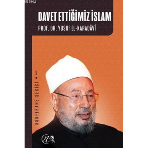 Davet Ettiğimiz İslam Konferans Serisi - 2