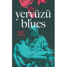 Yeryüzü Blues