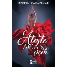 Ateşte Açan Çiçek