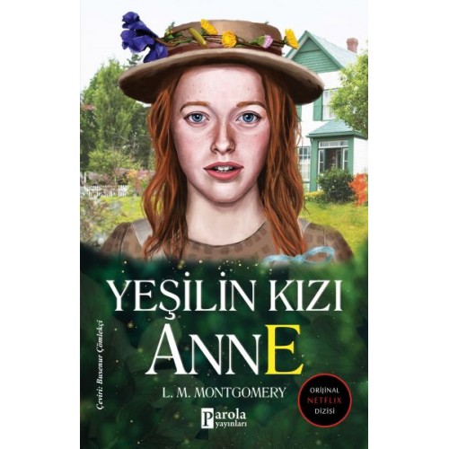 Yeşilin Kızı Anne - Ciltsiz