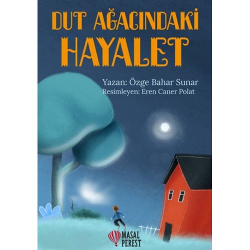 Dut Ağacındaki Hayalet