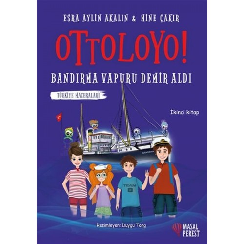 Ottoloyo - Bandırma Vapuru Demir Aldı - İkinci Kitap