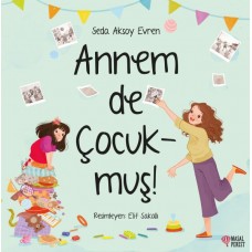 Annem De Çocukmuş!