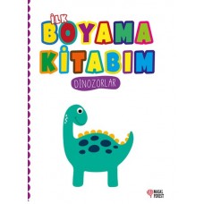 İlk Boyama Kitabım Dinozorlar