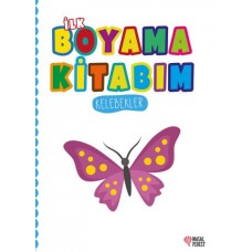 İlk Boyama Kitabım Kelebekler