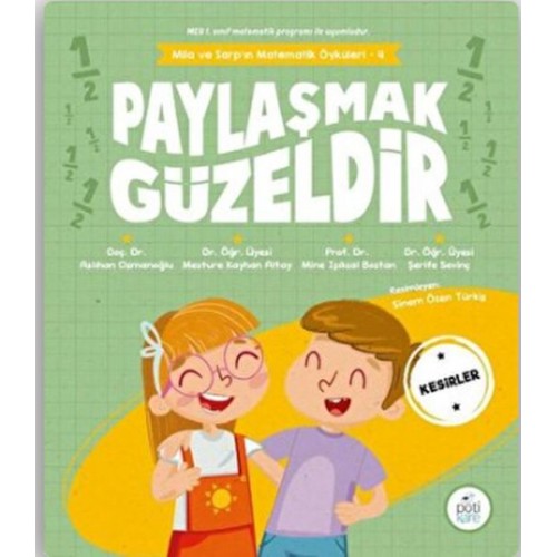 Paylaşmak Güzeldir - Mila ve Sarp'ın Matematik Öyküleri 4