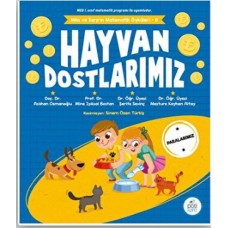 Hayvan Dostlarımız - Mila Ve Sarp’ın Matematik Öyküleri 6