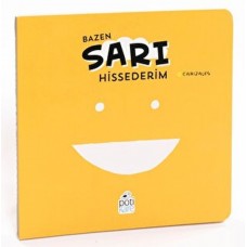 Bazen Sarı Hissederim