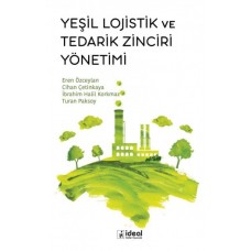 Yeşil Lojistik Ve Tedarik Zinciri Yönetimi