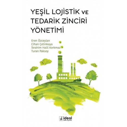 Yeşil Lojistik Ve Tedarik Zinciri Yönetimi