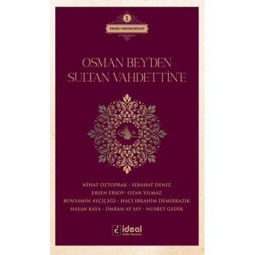 Osman Bey'Den Sultan Vahdettin'E