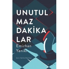 Unutulmaz Dakikalar