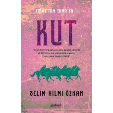 Kut -Fırat'Tan Tuna'Ya 1