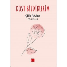 Dost Bildiklerim