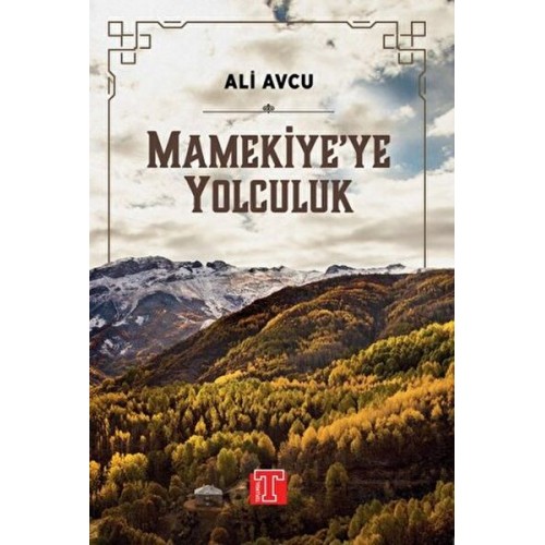 Mamekiye'ye Yolculuk