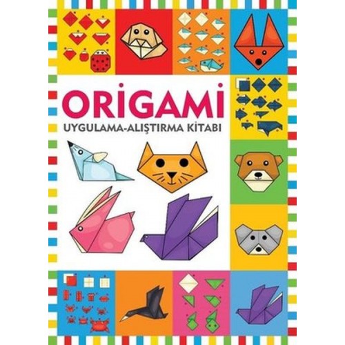 Origami / Uygulama - Alıştırma Kitabı