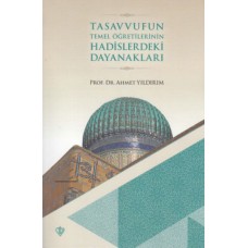 Tasavvufun Temel Öğretilerinin Hadislerdeki Dayanakları