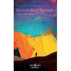 Sonluluğun Sonrası