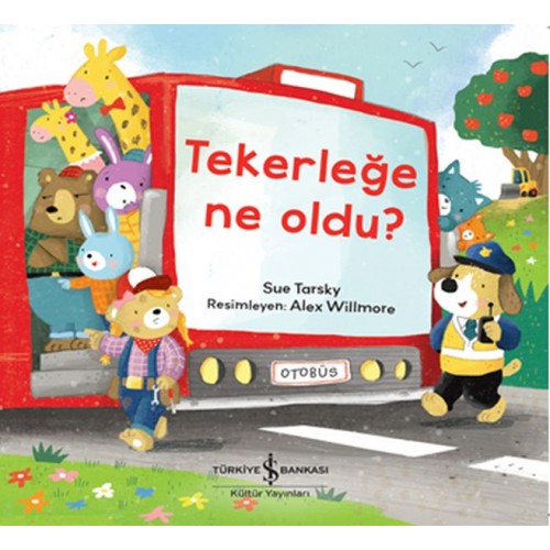 Tekerleğe Ne Oldu?