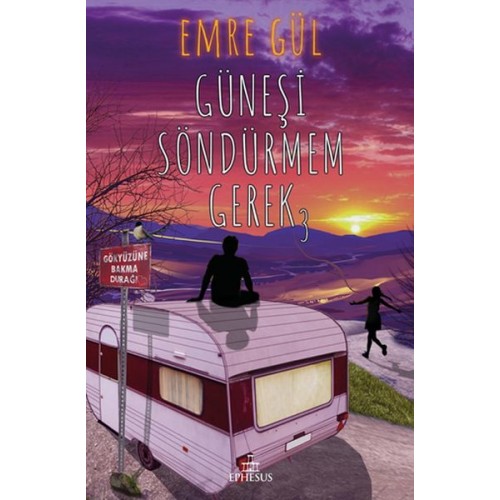 Güneşi Söndürmem Gerek 3 (Ciltli)