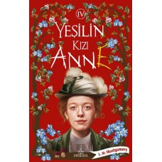 Yeşilin Kızı Anne 4 - Ciltsiz