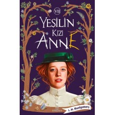 Yeşilin Kızı Anne 7 - Ciltli