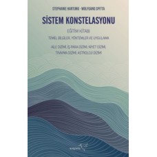 Sistem Konstelasyonu Eğitim Kitabı Temel Bilgiler, Yöntemler ve Uygulama