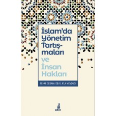 İslam’da Yönetim Tartışmaları ve İnsan Hakları