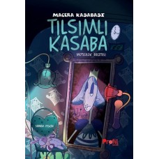 Tılsımlı Kasaba - Macera Kasabası Mutluluk Reçetesi