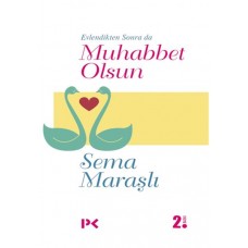 Evlendikten Sonra da Muhabbet Olsun