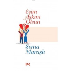 Eşim Aşkım Olsun