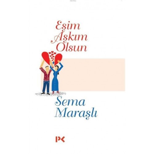 Eşim Aşkım Olsun