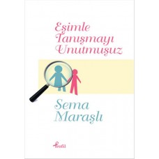 Eşimle Tanışmayı Unutmuşuz