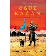 Oğuz Kağan - Göktanrının Gölgesi